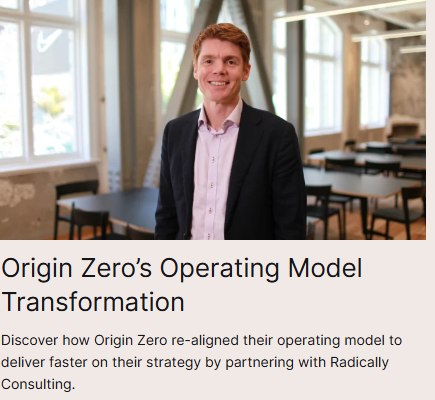 Origin Zero Operating model productivity case study